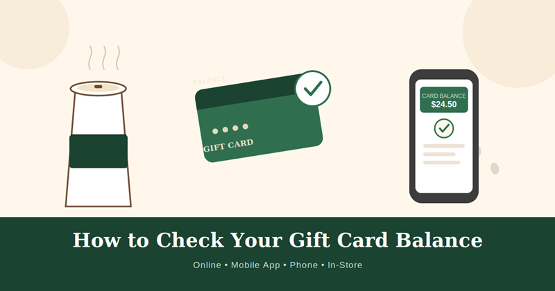 How to Check Your Starbucks Gift Card Balance
